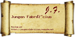 Jungen Fabrícius névjegykártya